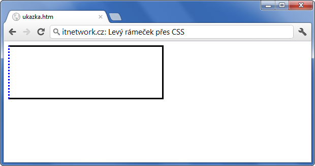Ukázka ostylování levé hrany rámečku přes CSS - Rámeček - CSS vlastnosti