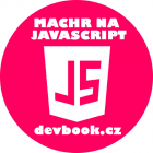 Macher na JavaScript - Objektovo orientované programovanie v JavaScriptu
