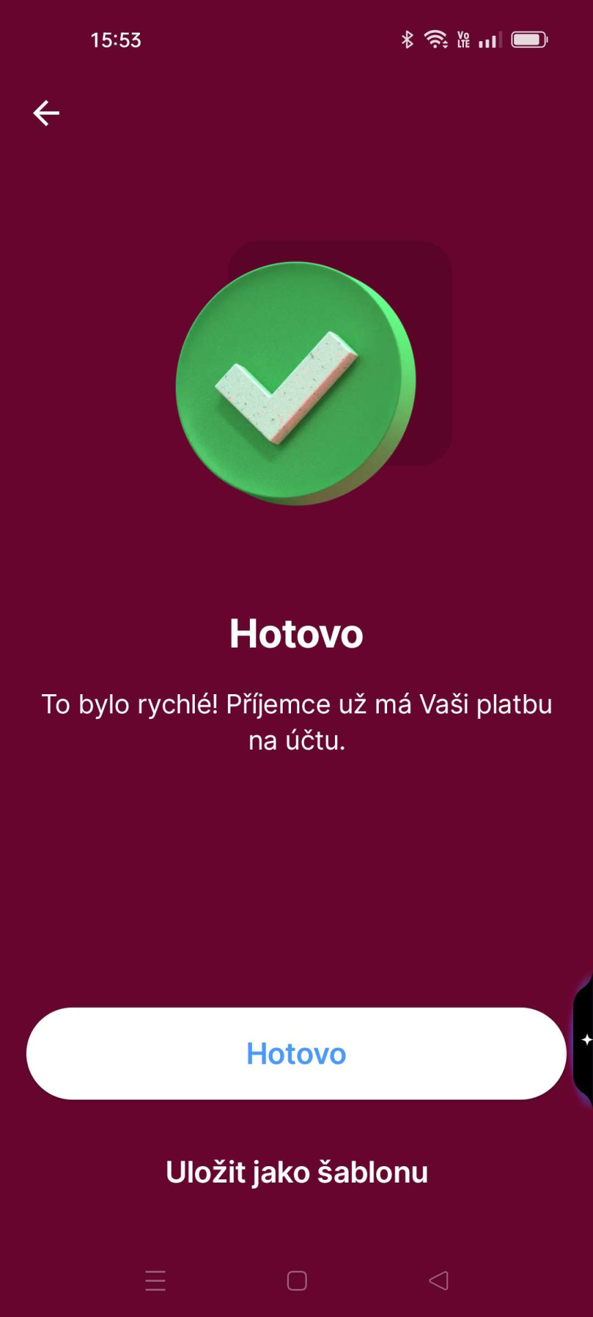 Možnost uložit šablonu po odeslání platby - E-government a internetové bankovnictví