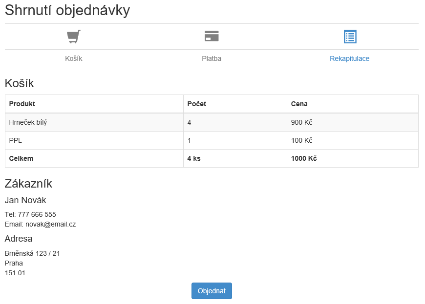 Rekapitulace objednávky