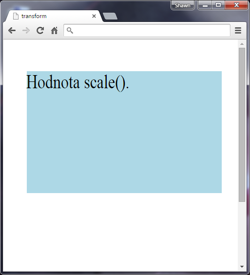 Hodnota scale vlastnosti transform v CSS 3 - Ostatní CSS vlastnosti