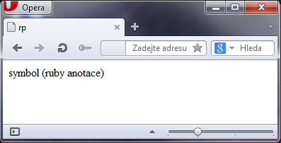 Ukázka použití HTML 5 tagu rp - Textové tagy - Český HTML 5 manuál