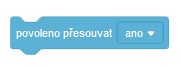 Blok povoleno přesouvat - Scratch