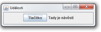 Událost tlačítka v Javě - Tvorba her v Java Swing