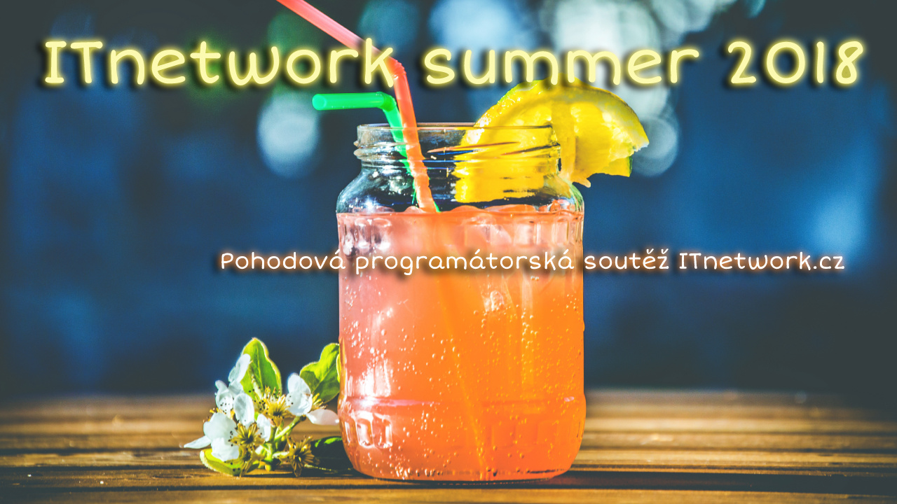 ITnetwork summer 2018 - Programátorské soutěže