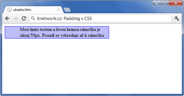 Ukázka ostylování levého paddingu v CSS - Okraje (margin a padding) - CSS vlastnosti