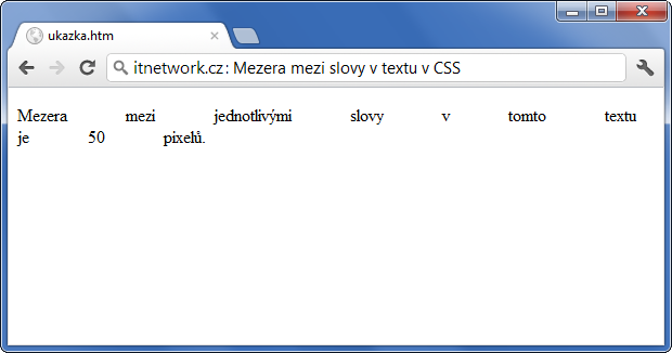 Ukázka ostylování mezery mezi slovy v CSS - Text a písmo - CSS vlastnosti