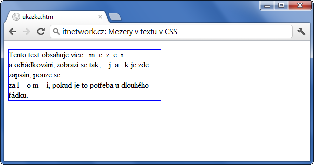 Ukázka ostylování mezer v textu v CSS - Text a písmo - CSS vlastnosti