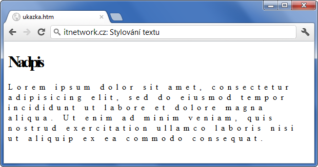 Ukázka ostylování rozestupů mezi znaky přes CSS - Text a písmo - CSS vlastnosti