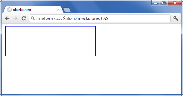 Ukázka šířky rámečku přes CSS - Rámeček - CSS vlastnosti