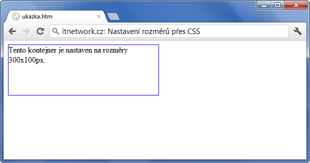 Ukázka ostylování rozměrů elementu v CSS - Pozicování a velikost - CSS vlastnosti