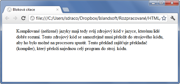 Ukázka použití HTML 5 tagu blockquote pro vložení blokové citace - Ostatní tagy - Český HTML 5 manuál