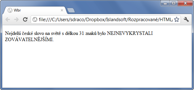 Ukázka použití HTML 5 tagu wbr k zalomení dlouhých slov - Textové tagy - Český HTML 5 manuál