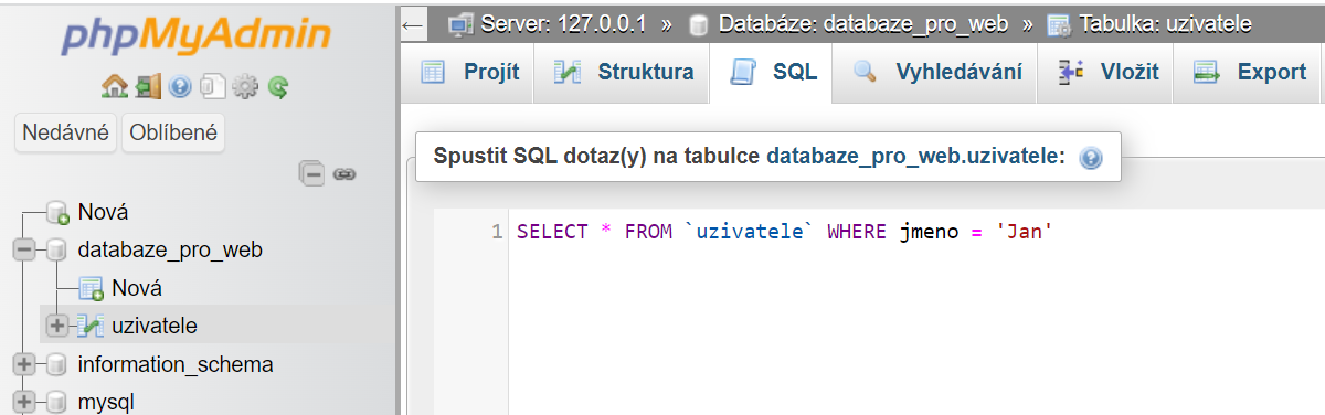 Ukázka SQL dotazu v phpMyAdmin - MySQL/MariaDB databáze krok za krokem