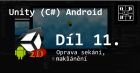 Unity (C#) Android: Oprava sekání, naklánění