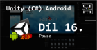 Unity (C#) Android: Pauza