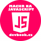 Machr na JavaScript - Zdrojákoviště JavaScript - OOP